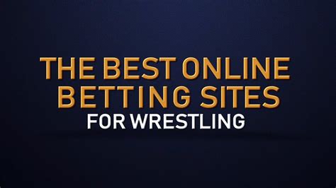 online wrestling betting sites